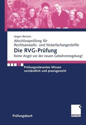 Die RVG-Pr&uuml;fung - J&uuml;rgen F. Berners