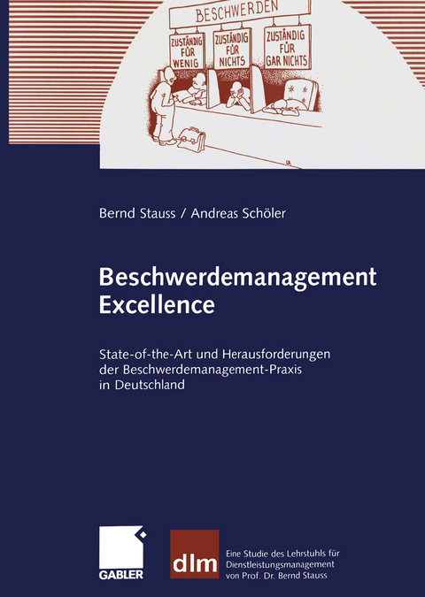 Beschwerdemanagement Excellence - Bernd Stauss, Andreas Sch&ouml;ler