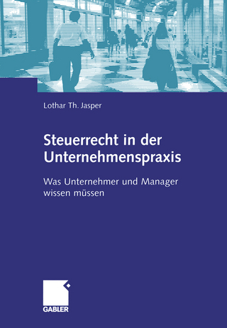 Steuerrecht in der Unternehmenspraxis