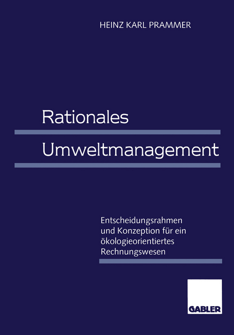 Rationales Umweltmanagement - Heinz Karl Prammer