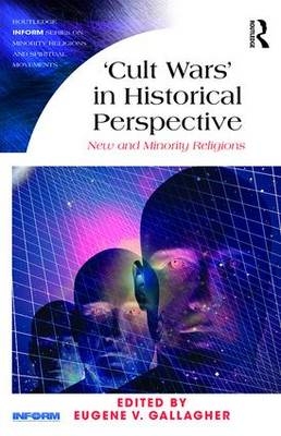 Cult Wars' in Historical Perspective