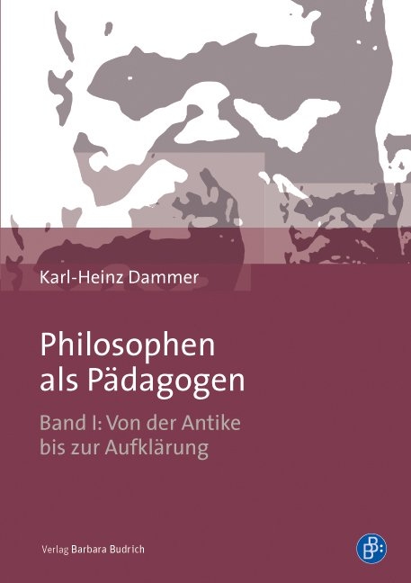 Philosophen als P&auml;dagogen - Karl-Heinz Dammer