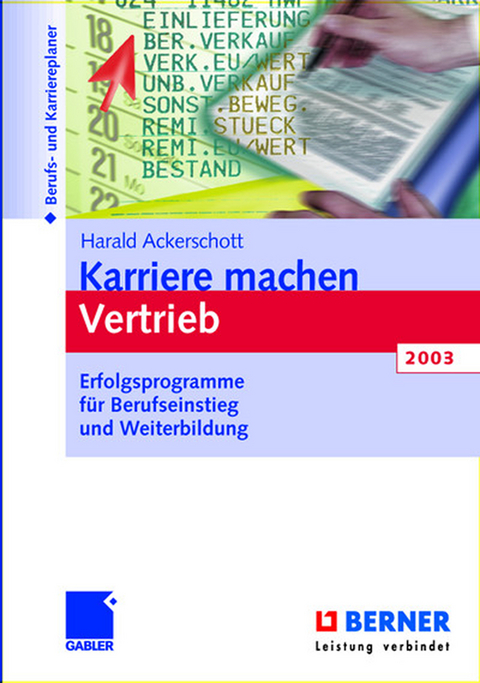 Karriere machen Vertrieb 2003 - Harald Ackerschott