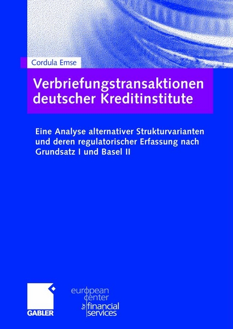 Verbriefungstransaktionen deutscher Kreditinstitute - Cordula Emse