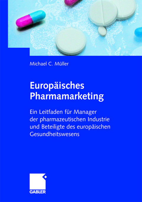 Europ&auml;isches Pharmamarketing - Michael M&uuml;ller