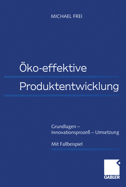 &Ouml;ko-effektive Produktentwicklung - Michael Frei