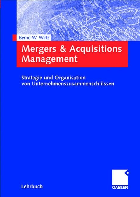 Mergers & Acquisitions Management - Bernd W. Wirtz