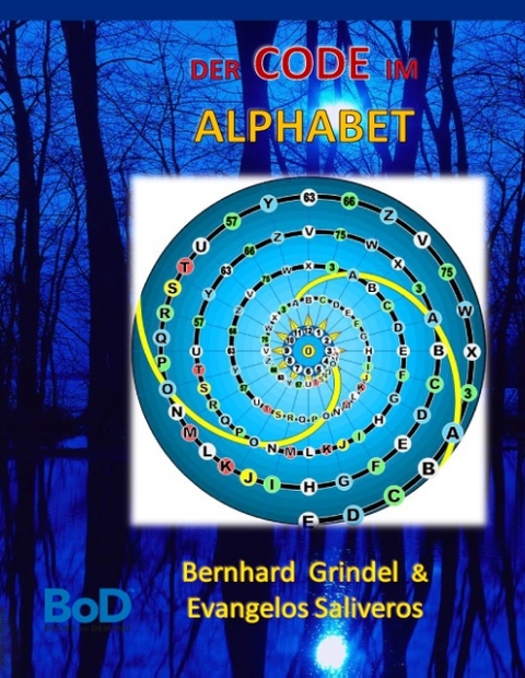 Der Code im Alphabet - Bernhard Grindel, Evangelos Saliveros