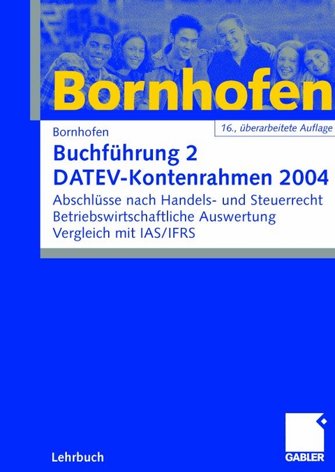 Buchf&uuml;hrung 2  DATEV-Kontenrahmen 2004 - Manfred Bornhofen