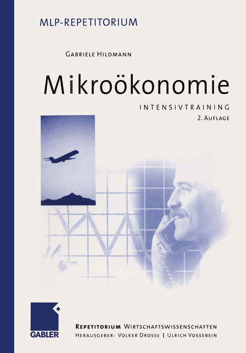 Intensivtraining Mikro&ouml;konomie - Gabriele Hildmann