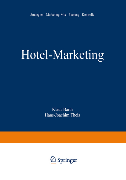 Hotel-Marketing - Klaus Barth, Hans-Joachim Theis