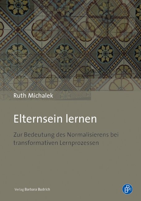 Elternsein lernen - Ruth Michalek