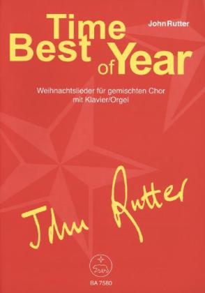 Best Time of Year, Singpartitur - John Rutter