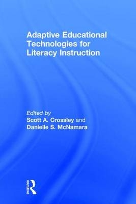Adaptive Educational Technologies for Literacy Instruction