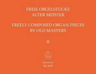 Freie Orgelwerke alter Meister. T.2