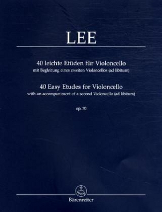 40 leichte Etüden für Violoncello op.70, mit Begleitung eines zweiten Violoncellos (ad libitum). 40 Easy Etudes for Violincello op.70, with an accompaniment of a second Violoncello (ad libitum)