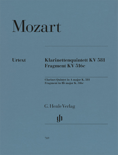 Wolfgang Amadeus Mozart - Klarinettenquintett A-dur KV 581 und Fragment KV Anh. 91 (516c) - 