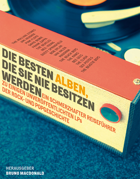 Die besten Alben, die Sie nie besitzen werden - Bruno MacDonald