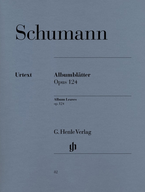 Robert Schumann - Albumbl&auml;tter op. 124 - 