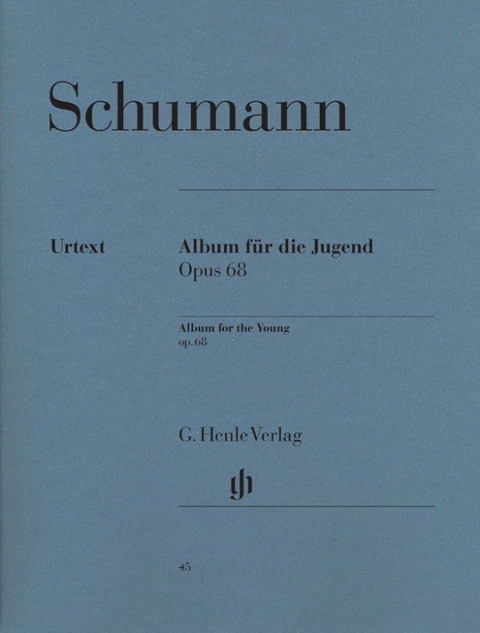 Robert Schumann - Album f&uuml;r die Jugend op. 68 - 
