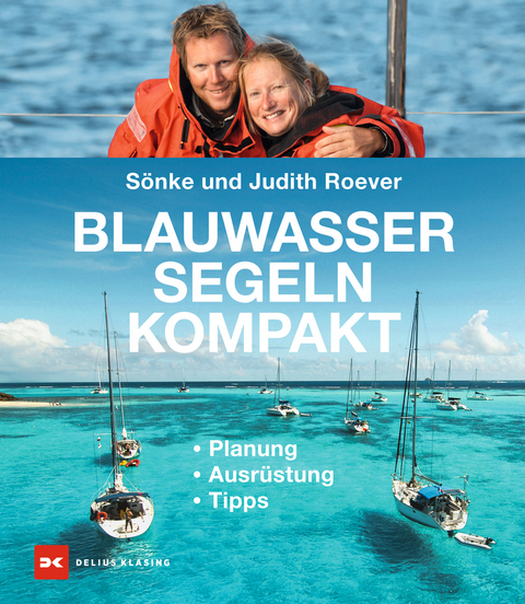 Blauwassersegeln kompakt - S&ouml;nke Roever, Judith Roever