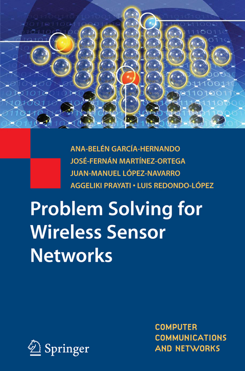Problem Solving for Wireless Sensor Networks - 
