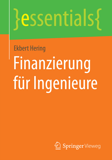 Finanzierung f&uuml;r Ingenieure - Ekbert Hering