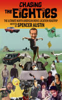 Chasing the Eighties - Spencer Austin