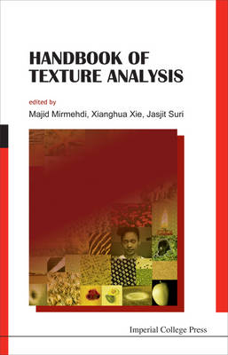 Handbook Of Texture Analysis - Majid Mirmehdi, Xianghua Xie, Jasjit S Suri