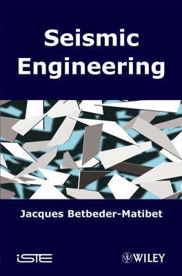 Seismic Engineering - Jacques Betbeder-Matibet