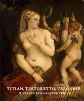 Titian, Tintoretto, Veronese - 