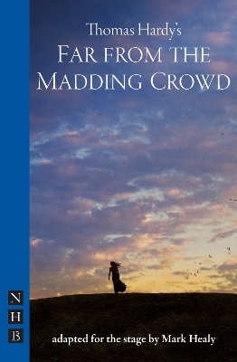 Far from the Madding Crowd - Thomas Hardy