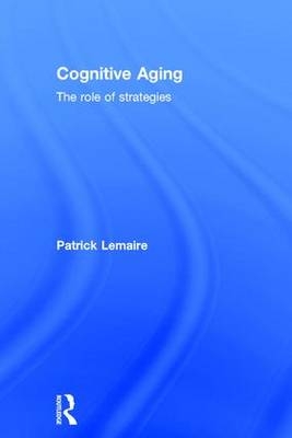 Cognitive Aging -  Patrick Lemaire