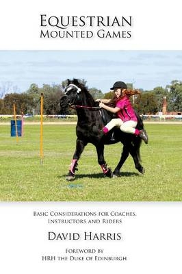 Equestrian Mounted Games - Professor Emeritus David Harris