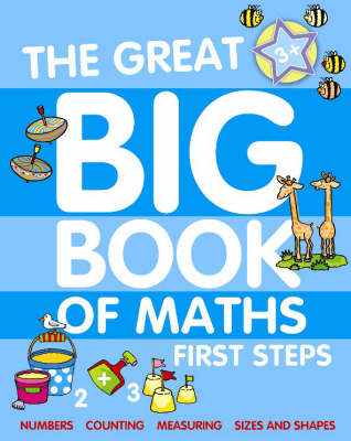 The Great Big Book of Math for Beginners - Ann Montaigue Smith