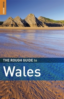 The Rough Guide to Wales - Catherine Le Nevez, Mike Parker, Paul Whitfield, Rough Guides