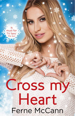 Cross My Heart -  Ferne McCann