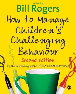 How to Manage Children&prime;s Challenging Behaviour - 