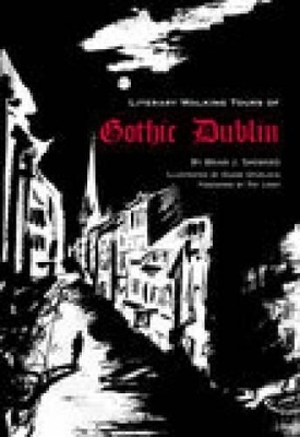 Literary Walking Tours of Gothic Dublin
