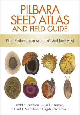 Pilbara Seed Atlas and Field Guide