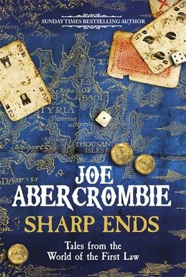 Sharp Ends -  Joe Abercrombie