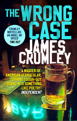 Wrong Case -  James Crumley