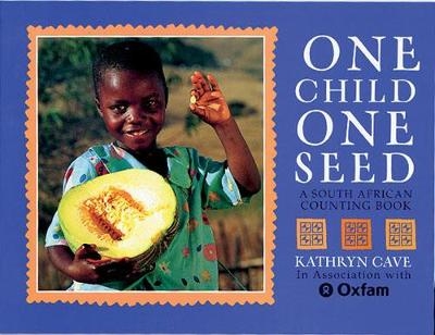One Child, One Seed Big Book - Kathryn Cave