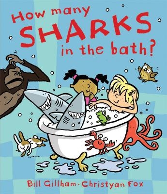 How Many Sharks in the Bath? - Bill Gillham