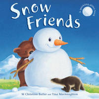 Snow Friends - M Christina Butler
