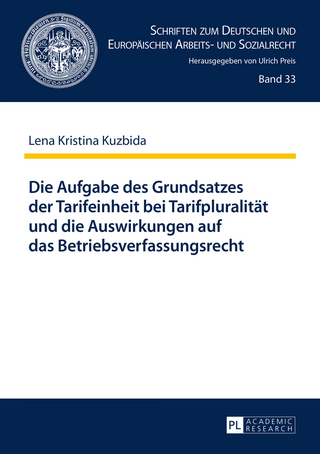 Die Aufgabe des Grundsatzes der Tarifeinheit bei Tarifpluralitaet und die Auswirkungen auf das Betriebsverfassungsrecht