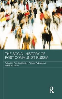 Social History of Post-Communist Russia