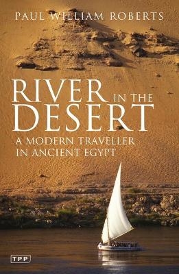 River in The Desert - Paul William Roberts