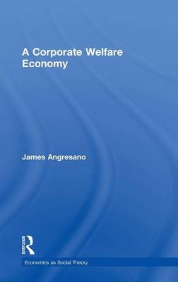 Corporate Welfare Economy