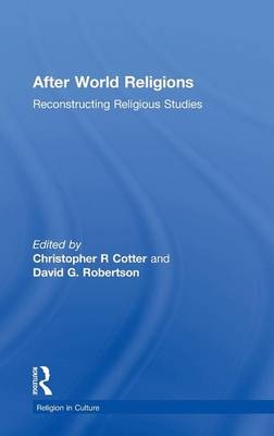 After World Religions -  Christopher R Cotter,  David G. Robertson